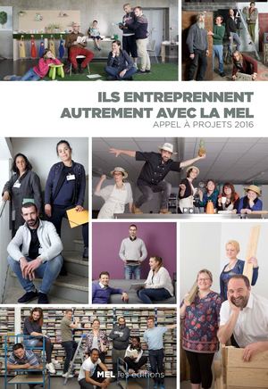 Ils entreprennent autrement avec la MEL