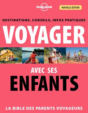 Voyager Avec Ses Enfants 3ED