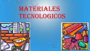 Tipos De Materiales Tecnologicos
