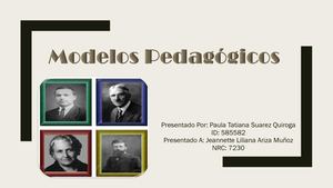 Presentación Sobre Pedagógos (Modelos P )