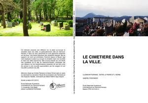 Gabriel Pissondes, Le Cimetière dans la ville, Mémoire, 2014