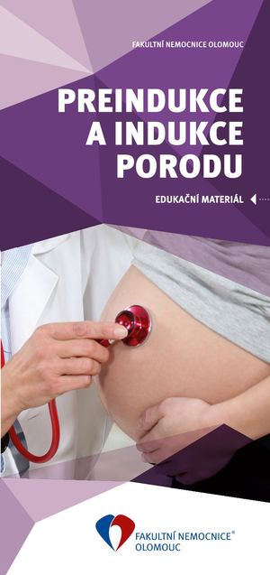 Preindukce a indukce porodu