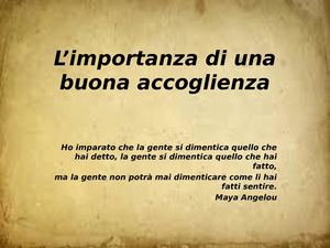 L’importanza Di Una Buona Accoglienza