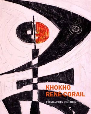 Catalogue de l'exposition de Khokho René-Corail