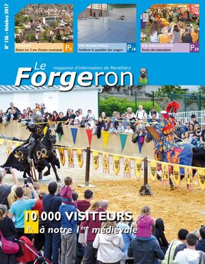 Le Forgeron n°126- Octobre 2017 - Magazine d'informations municipales de Monthéry