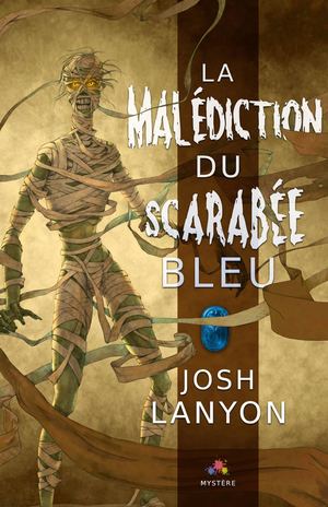 La malédiction du Scarabée bleu - Chapitre 1