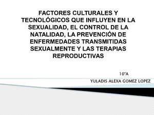 Factores Culturales Y Tecnológicos Que Influyen En La Sexualidad