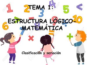 Estructura Lógico Matemática Clasificación Y Seriación