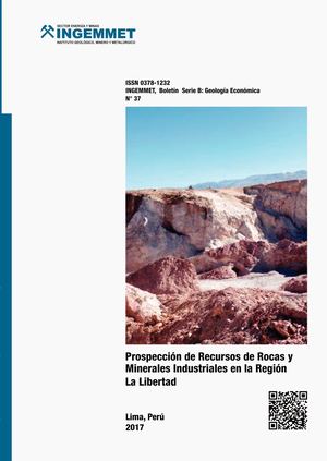 Boletín 37 Prospección De Recursos De Rocas Y Minerales Industriales En La Región La Libertad
