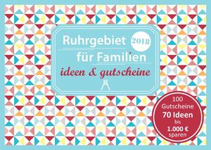 Ruhrgebiet für Familien 2018