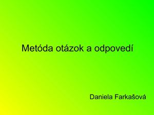 Metóda Otázok A Odpovedí