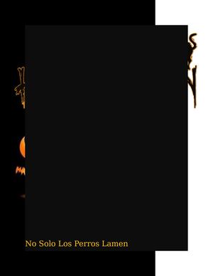 No Solo Los Perros Lamen