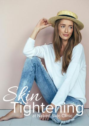 Skin Tightening at Naked Skin Clinic