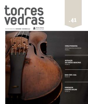 Revista Municipal Torres Vedras nº41 - novembro/dezembro 2017