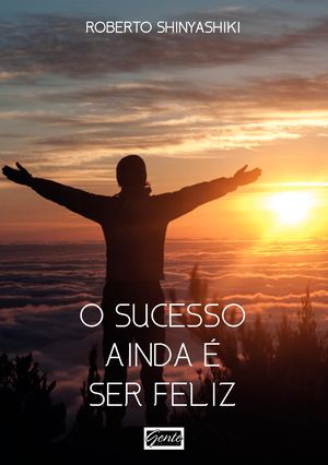 Projeto Editorial: O Sucesso ainda é ser feliz