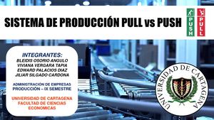 SISTEMA DE PRODUCCIÓN PUSH & PULL