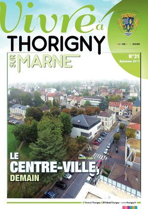 VIVRE À THORIGNY #31 AUTOMNE 2017