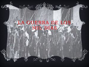 La Guerra De Los Mil Días