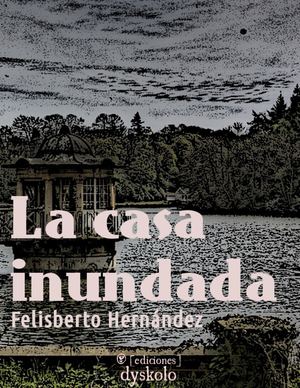 La casa inundada