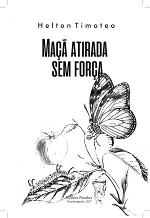 Maçã Atirada sem Força - Helton Timoteo