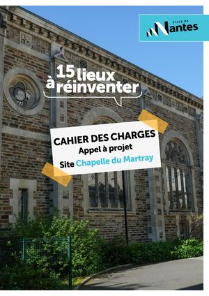 15 lieux - Cahier des charges Chapelle Du Martray