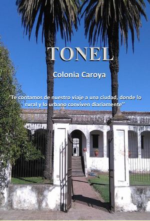 Viaje A Colonia Caroya 5a