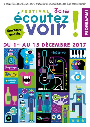 Ecoutez Voir ! aux 3 Cités 2017