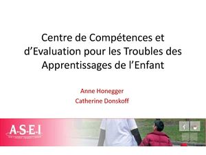 Presentation centre de competences A.S.E.I pour l'évaluation des troubles des apprentissages de l'enfant