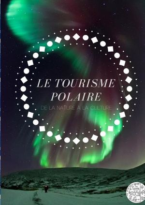 Le Tourisme Polaire
