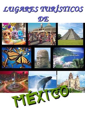 Revista Lugares Turisticos De Mexico