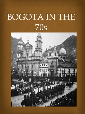 Bogota In The 70s