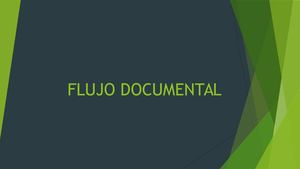Flujo Documental En La Empresa Pi C