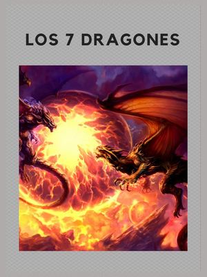 "Los 7 Dragones"