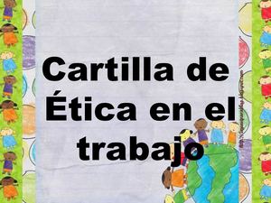 ÉTica En El Trabajo Diapositivas