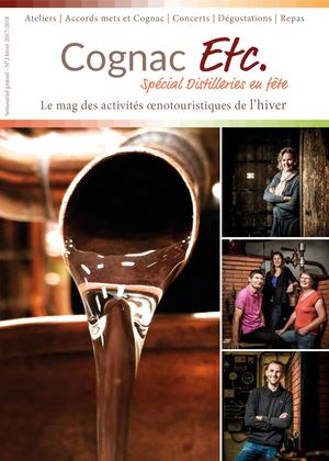 Cognac Etc N°2 : Distilleries en Fête