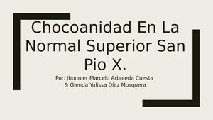 Chocoanidad En La Normal Superior San Pio X