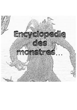 Encyclopedie Des Monstres…