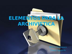 Elementos Para La Archivistica