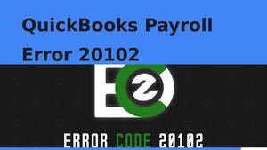 Quick Books Payroll Error 20102