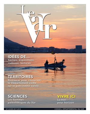 Le Var, n°4 - Hiver 2017
