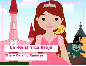 La Reina Y La Bruja