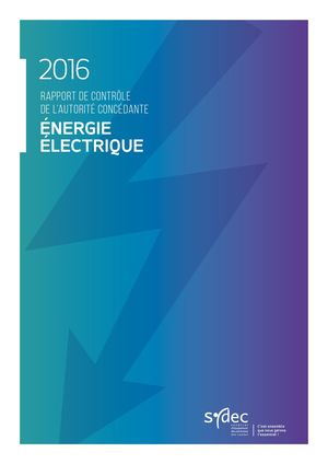 RAPPORT 2016 // RAPPORT DE CONTRÔLE COMPLET DE L’AUTORITÉ CONCÉDANTE ÉNERGIE ÉLECTRIQUE