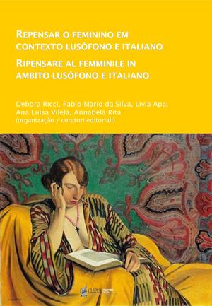 Repensar o Feminino em Contexto Lusófono e Italiano