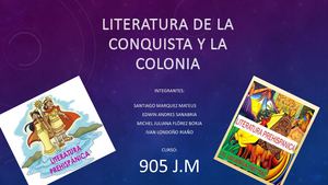 Literatura De La Conquista Y La Colonia