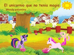 el unicornio que no tenia magia