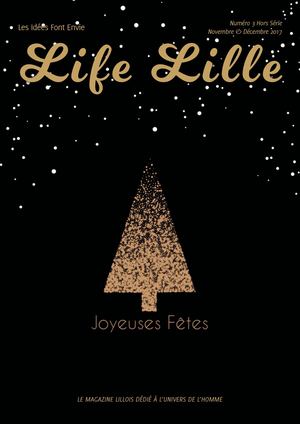 Life Lille - Nov./Dec. 2017 Numéro 3 - Hors Série