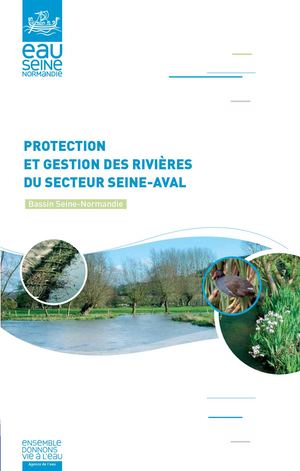 PROTECTION ET GESTION DES RIVIÈRES DU SECTEUR SEINE-AVAL