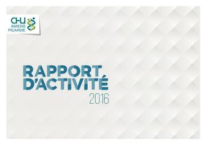 Rapport d'activité 2016 - CHU Amiens-Picardie