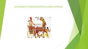 Los Avances Tecnologicos De La Edad Antigua