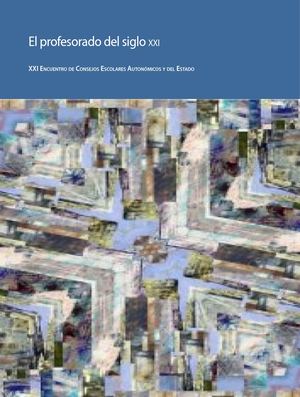 El profesorado del siglo XXI